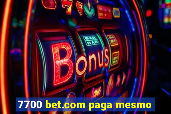 7700 bet.com paga mesmo